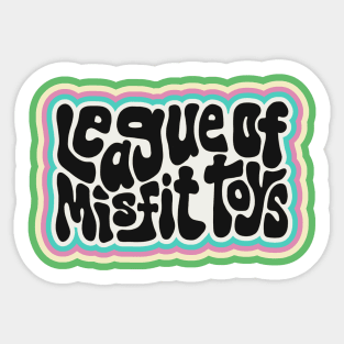 League of Misfit Toys Word Art Sticker